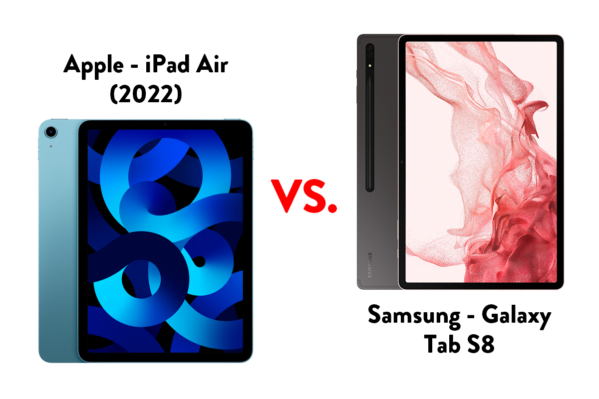 Samsung Galaxy Tab S8 versus Apple iPad Air